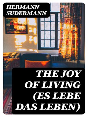 cover image of The Joy of Living (Es lebe das Leben)